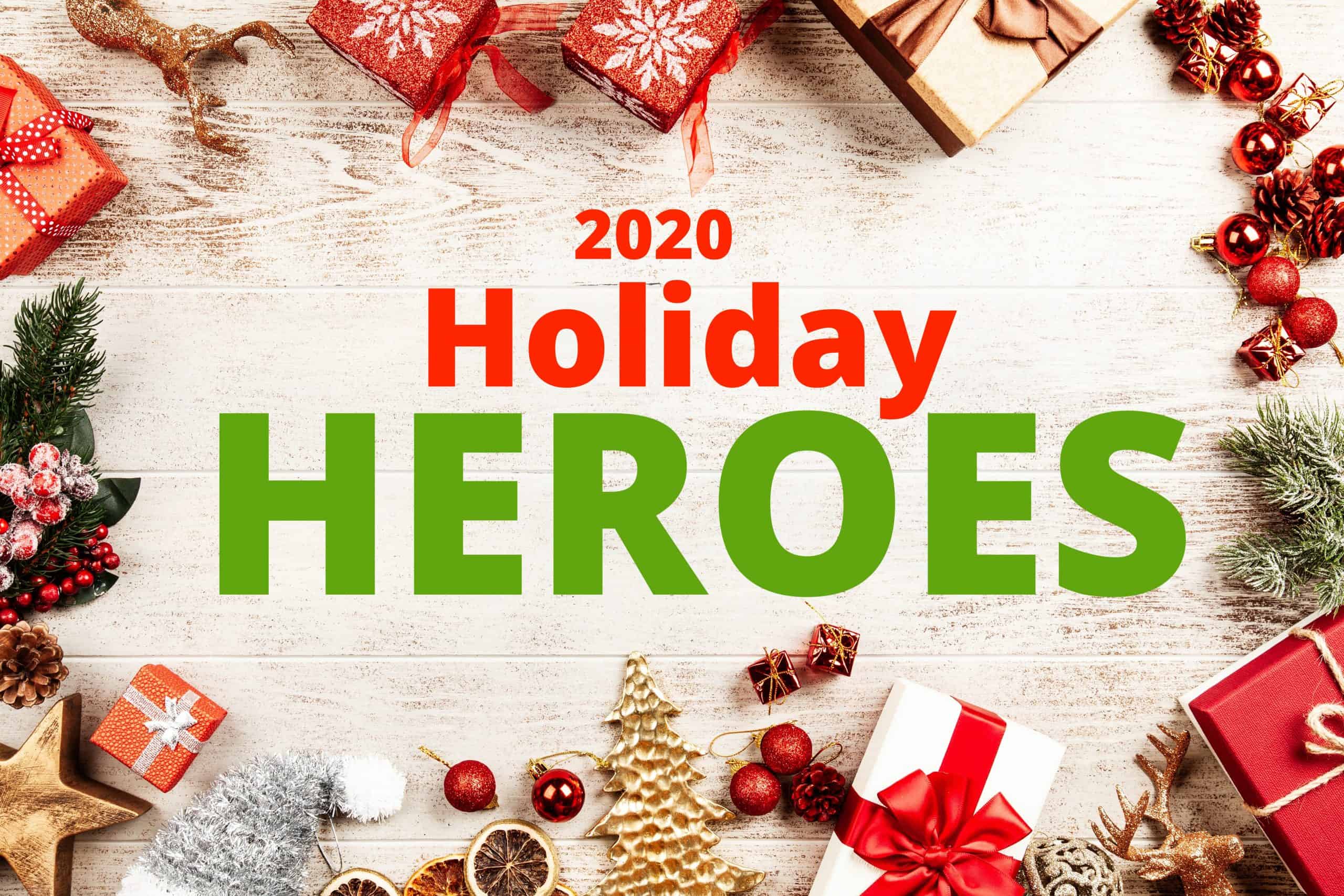 Celebrating our holiday heroes this winter